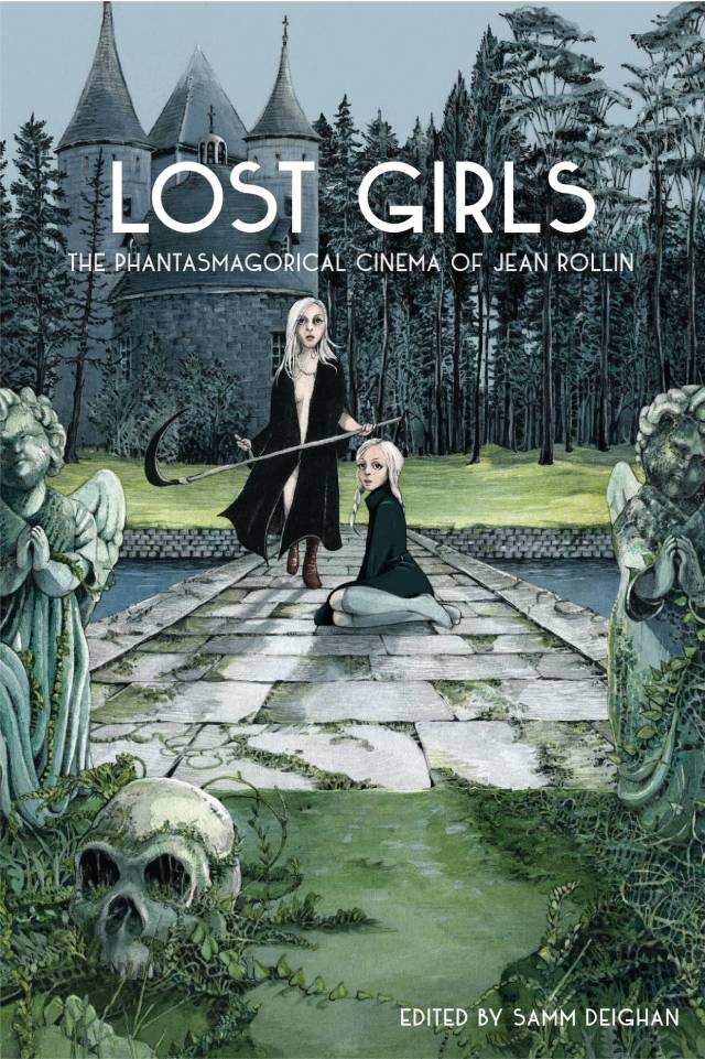 Lost Girls, a collection of essays about the films of Jean Rollin